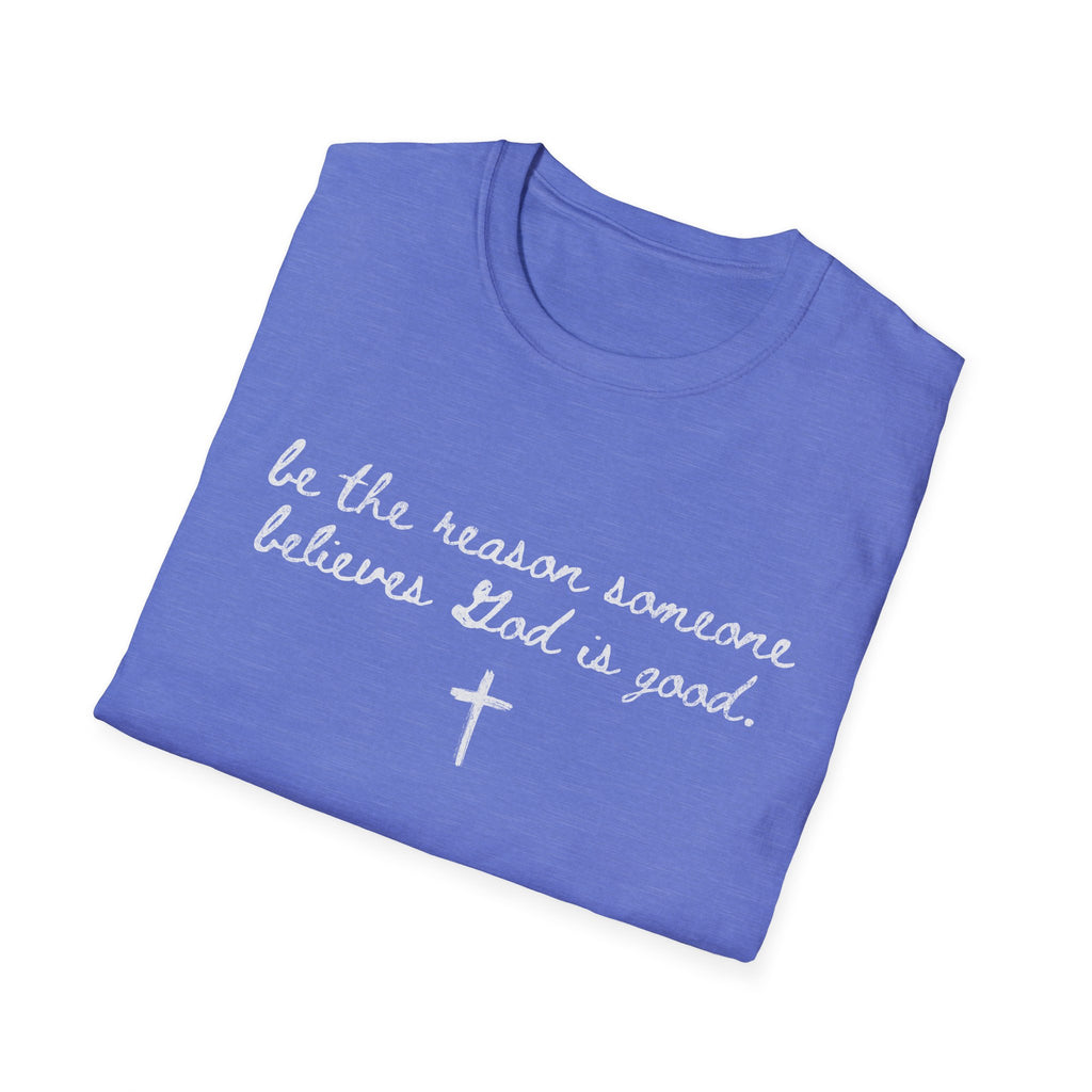 Be the Reason Tee