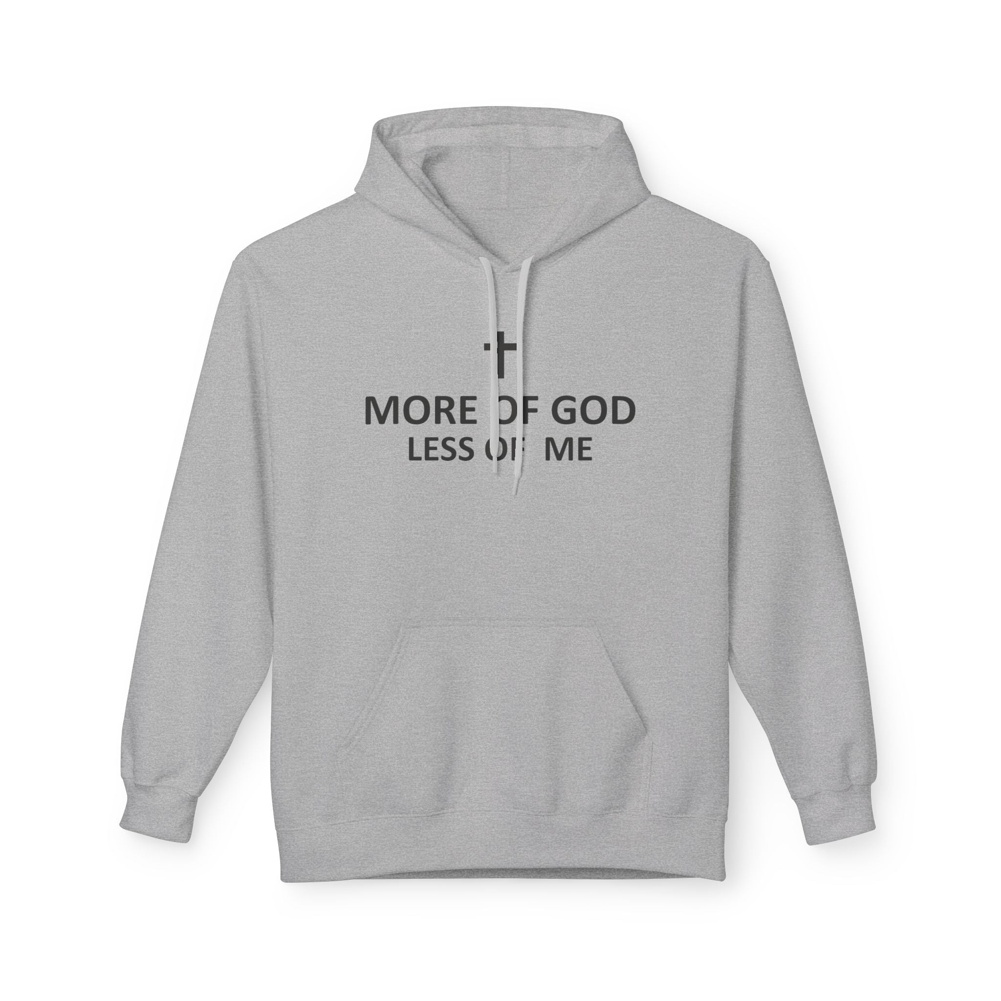 More of God Hoodie