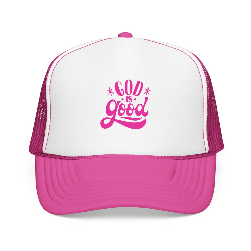God is Good Foam Trucker Hat