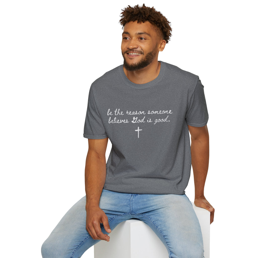 Be the Reason Tee