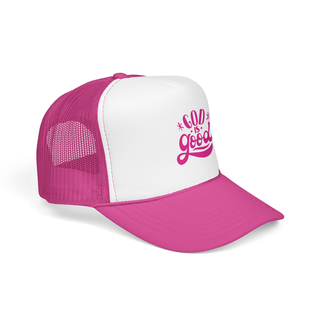 God is Good Foam Trucker Hat