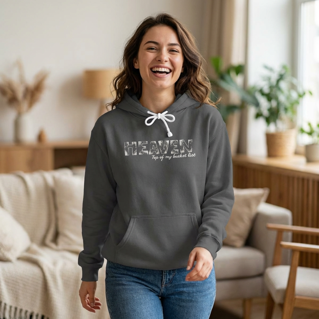 Heaven Top of my Bucket List Sweatshirt