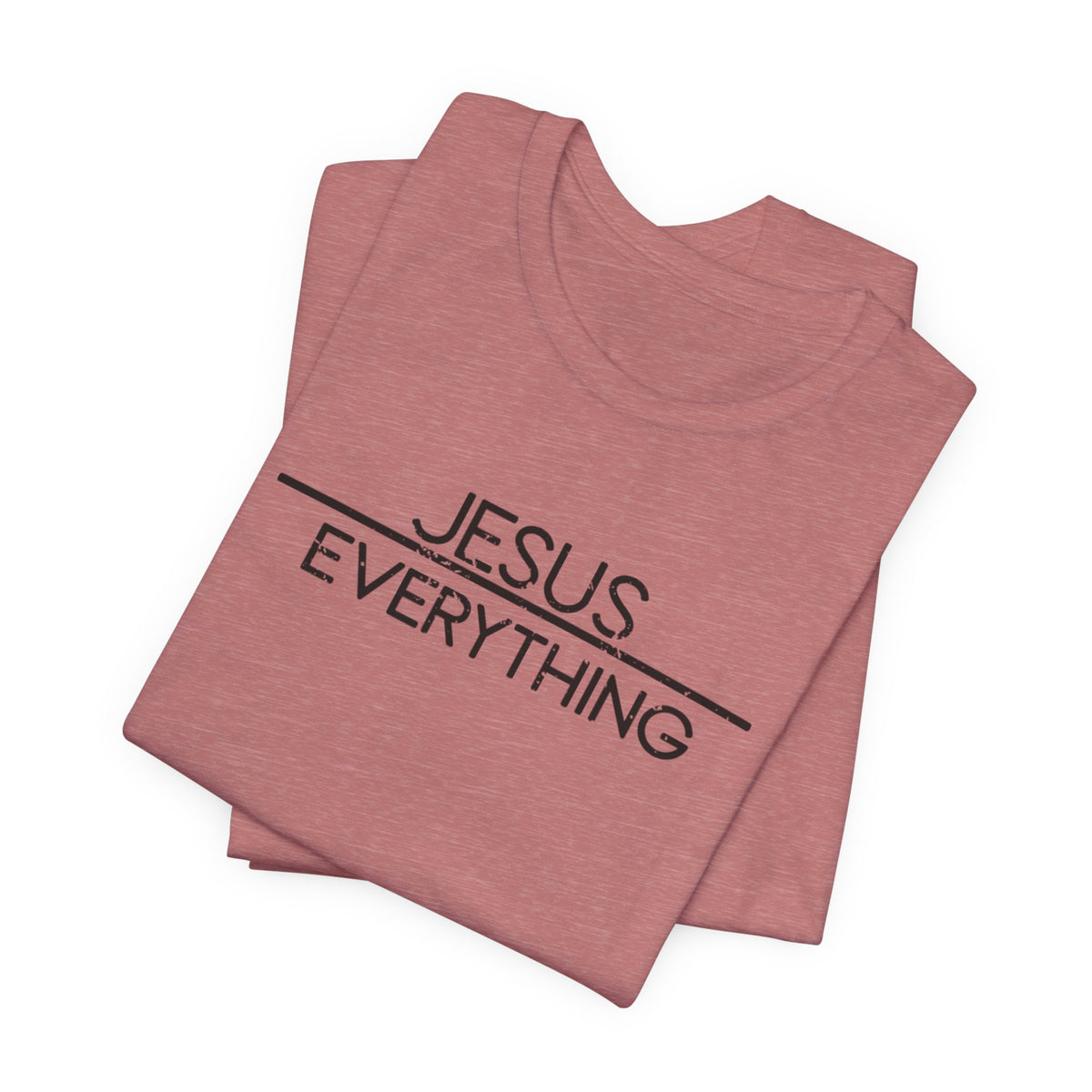 Jesus/Everything Tee