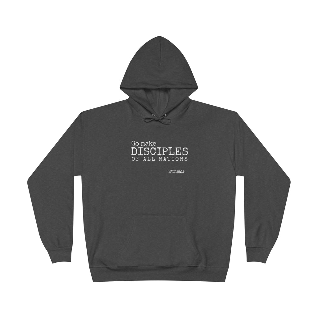 Go Make Disciples Hoodie