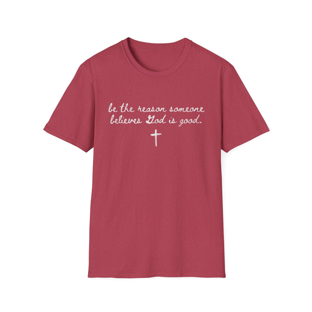 Be the Reason Tee