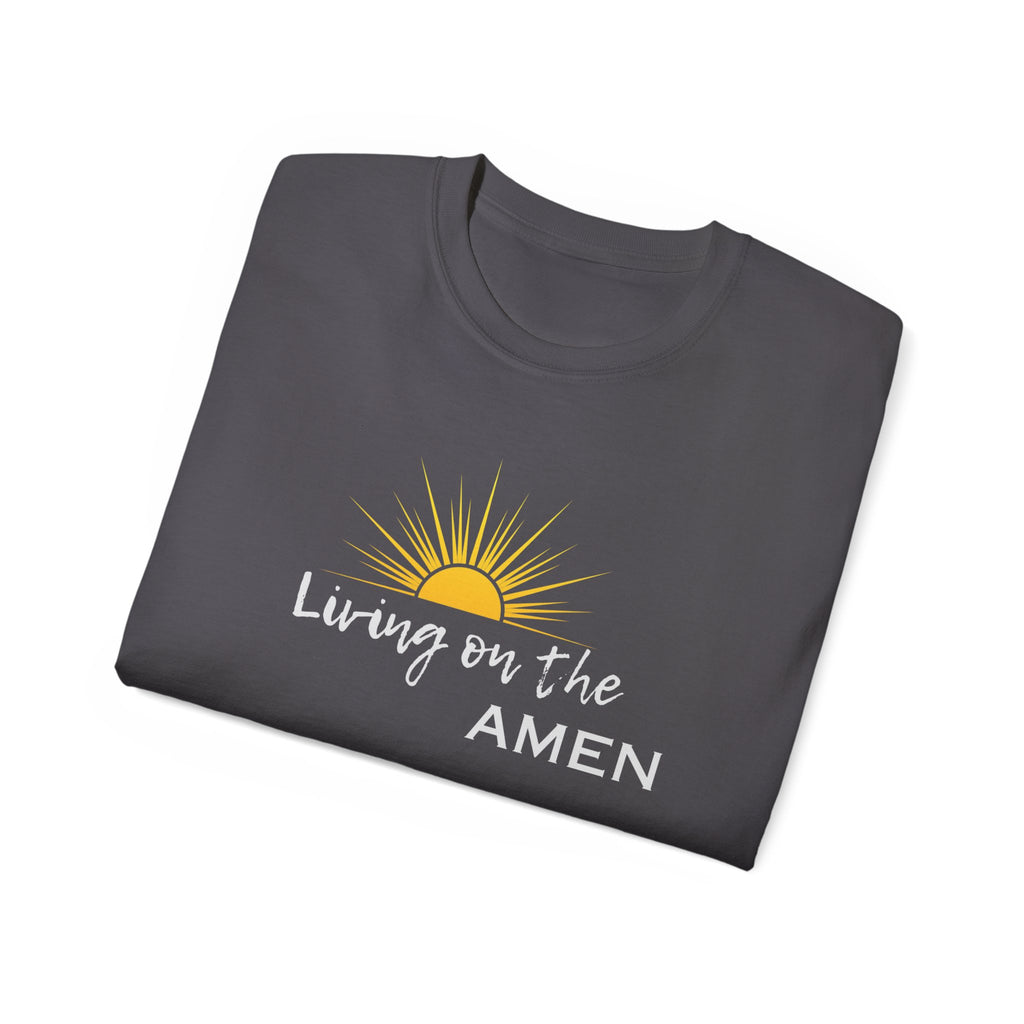 Living on the Amen Tee