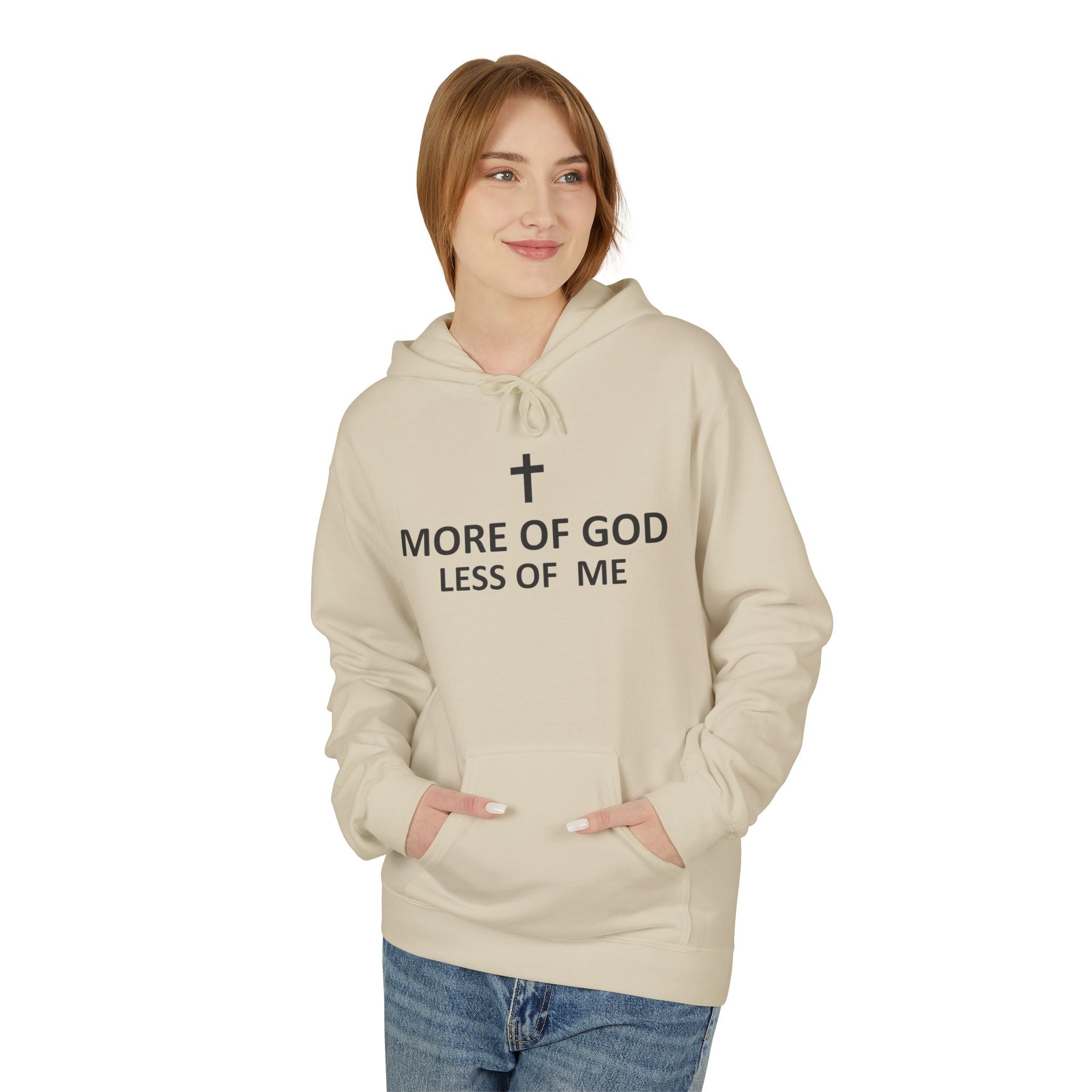 More of God Hoodie