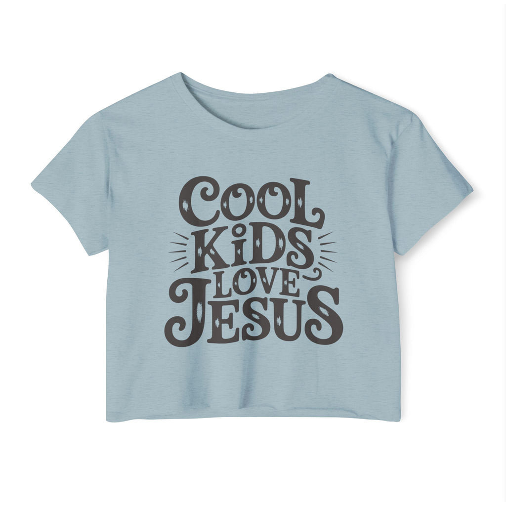 Cool Kids Love Jesus Crop Top