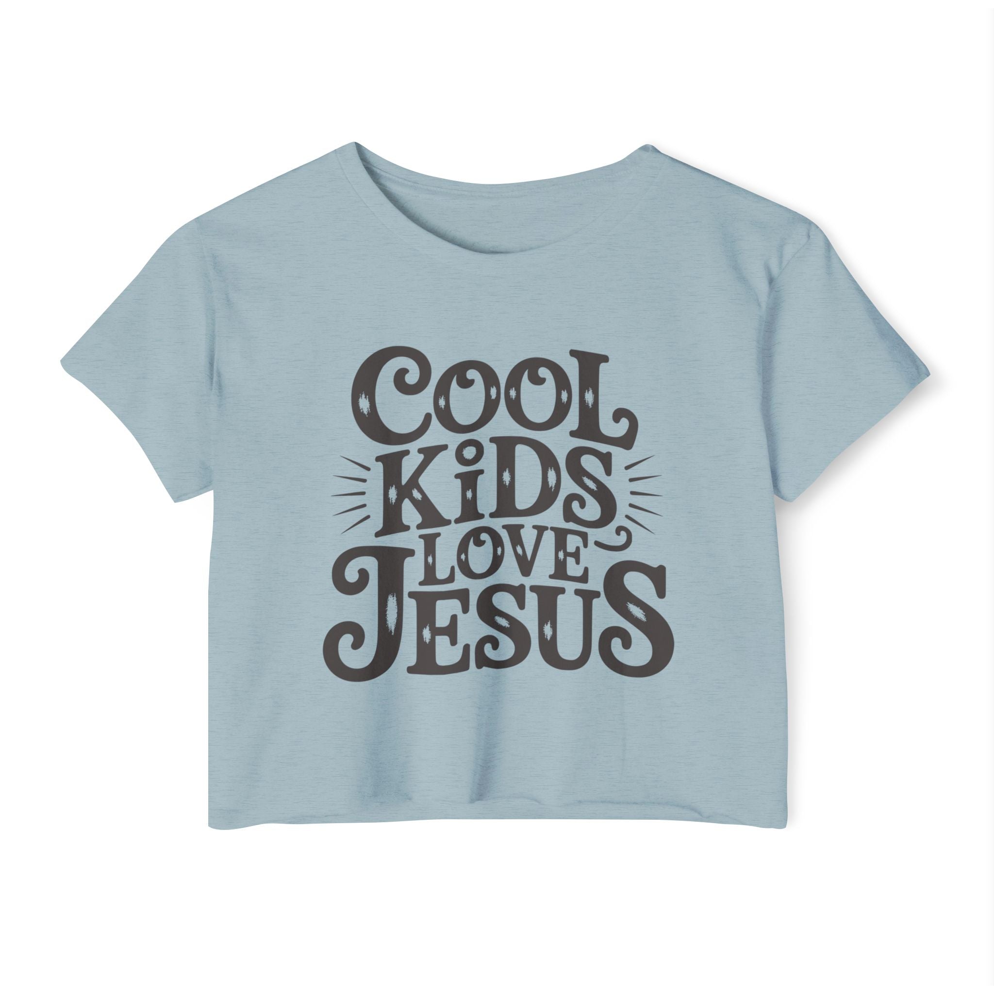 Cool Kids Love Jesus Crop Top