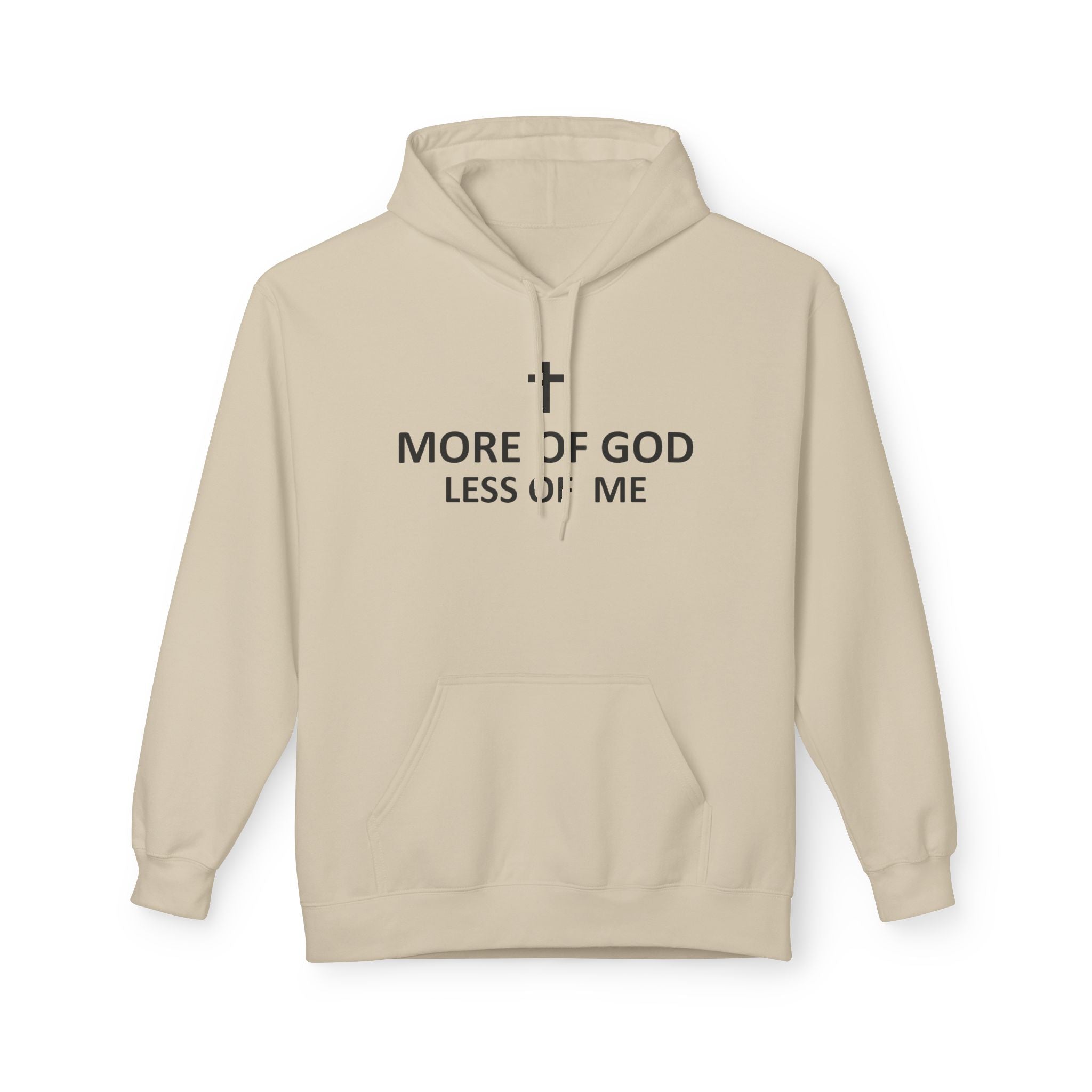 More of God Hoodie